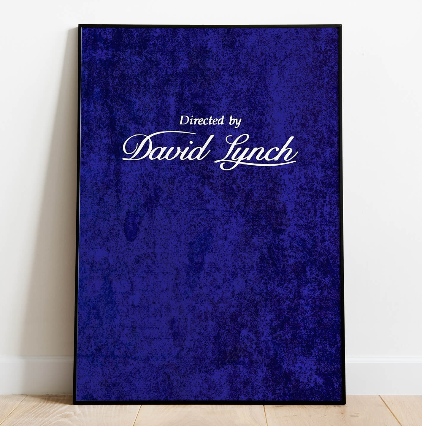 Directed By David Lynch Poster – Blue Velvet Variant
